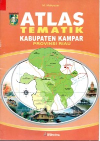 Image of Atlas Tematik Kabupaten Kampar Provinsi Riau