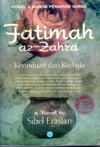 Image of Fatimah Az-Zahra Kerinduan dari Karbala