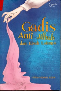 Image of Gadis Anti Jilbab dan kisah Lainnya