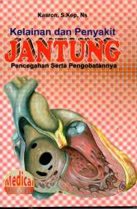 Image of Kelainan dan Penyakit Jantung Pencegahan Serta Pengobatannya