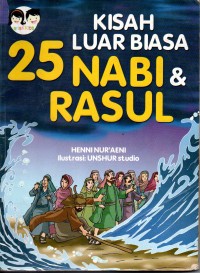 Image of Kisah Luar Biasa 25 Nabi & Rasul