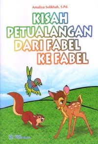 Image of Kisah pertualangan dari fabel ke fabel