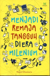 Image of Menjadi Remaja Tangguh Diera Milenium