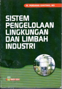 Image of Sistem Pengelolaan Lingkungan dan Limbah Industri