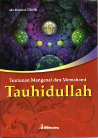 Image of Tuntunan Mengenal dan Memahami Tauhidullah